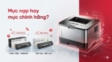 Có nên dùng mực nạp cho máy in laser? Phân tích chi tiết 2025