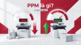 PPM là gì? Tốc độ in trang/phút – Cách chọn PPM phù hợp văn phòng